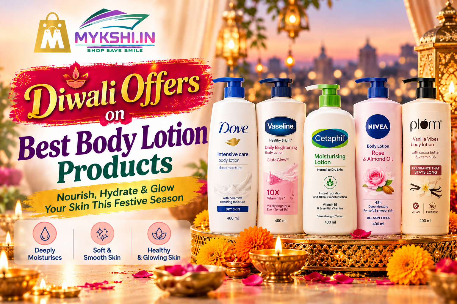 Best Body Lotion Offer for Diwali 2026: Shop Body Lotions Online at Mykshi